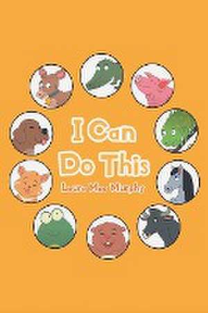 I Can Do This de Laura Murphy