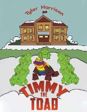 Timmy the Toad de Tyler Harrison