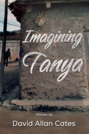Cates, D: Imagining Tanya