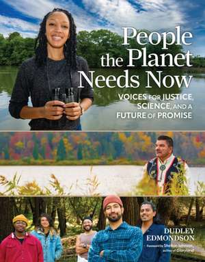 People the Planet Needs Now de Dudley Edmondson