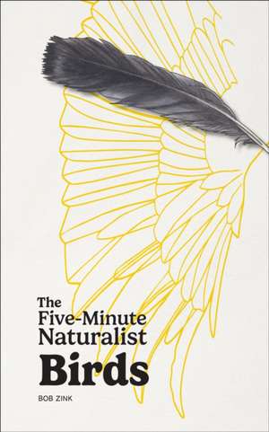 Five-Minute Naturalist de Bob Zink