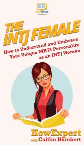 The INTJ Female de Howexpert