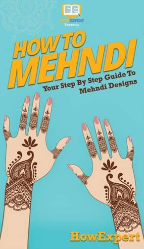 How To Mehndi de Howexpert