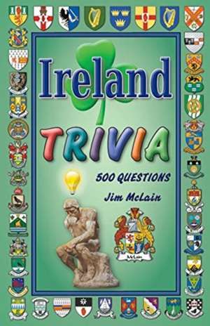 Ireland Trivia de Jim McLain