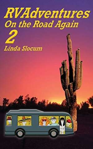 RV Adventures 2 de Linda Slocum