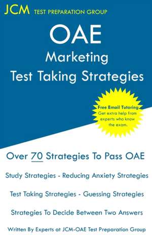 OAE Marketing - Test Taking Strategies de Jcm-Oae Test Preparation Group