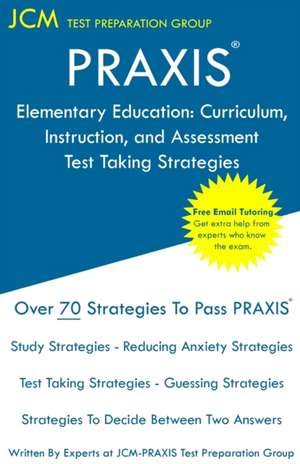 PRAXIS Elementary Education de Jcm-Praxis Test Preparation Group