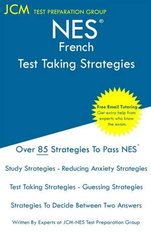 NES French - Test Taking Strategies de Jcm-Nes Test Preparation Group