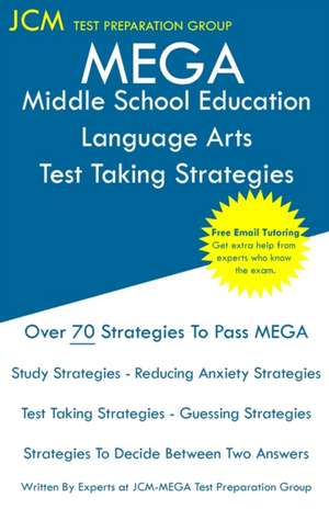 MEGA Middle School Education Language Arts - Test Taking Strategies de Jcm-Mega Test Preparation Group