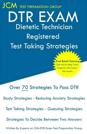 DTR Exam - Dietetic Technician Registered Test Taking Strategies de Jcm-Dtr Exam Test Preparation Group