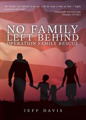 No Family Left Behind de Jeff Davis