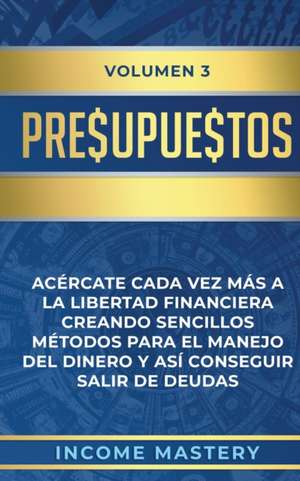 Presupuestos de Income Mastery