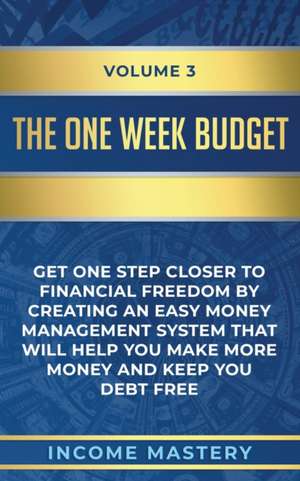 The One-Week Budget de Income Mastery
