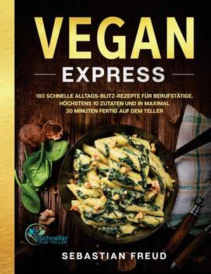 Vegan Express de Sebastian Freud