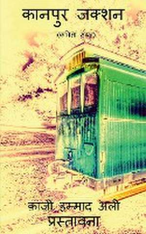 Kanpur jaction / कानपुर जक्शन de Qazi Hammad