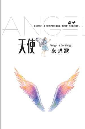 Angels to Sing de Shao Zi