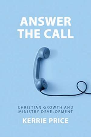 Answer the Call de Kerrie Price