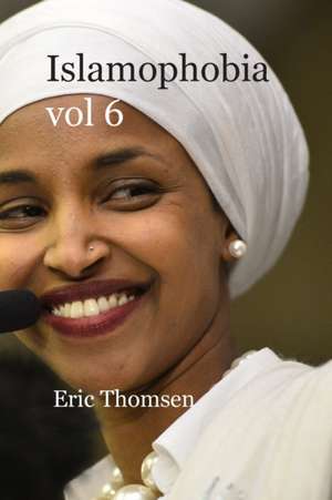 Islamophobia de Eric Thomsen