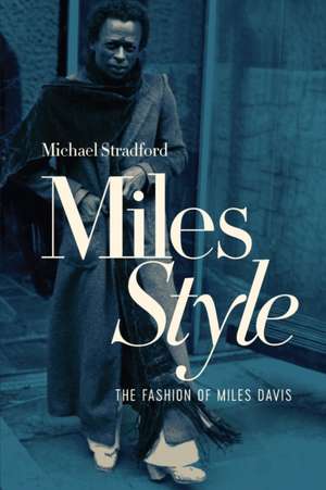 MilesStyle de Michael Stradford