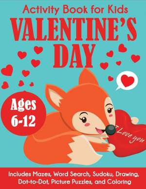 Valentine's Day Activity Book for Kids de Blue Wave Press