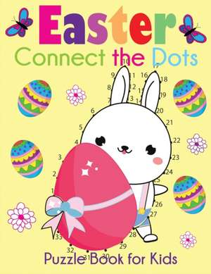 Easter Connect the Dots Puzzle Book for Kids de Blue Wave Press