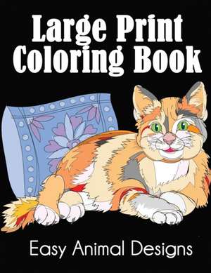 Large Print Coloring Book de Dylanna Press