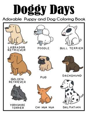 Doggy Days Adorable Puppy and Dog Coloring Book de Blue Wave Press