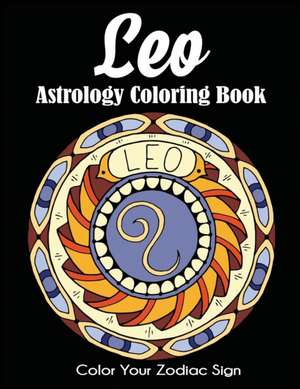 Leo Astrology Coloring Book de Dylanna Press