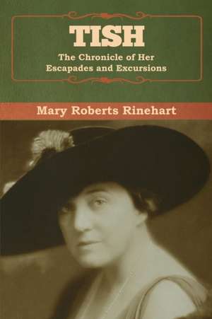 Tish de Mary Roberts Rinehart