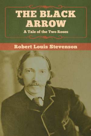 The Black Arrow de Robert Louis Stevenson