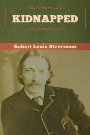 Kidnapped de Robert Louis Stevenson