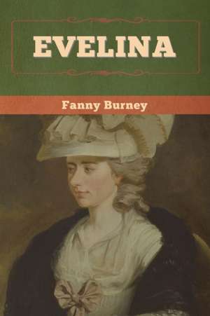 Evelina de Fanny Burney