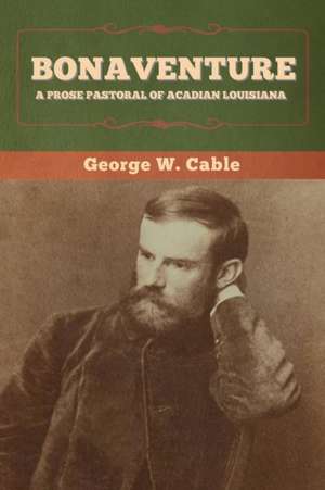 Bonaventure de George W. Cable