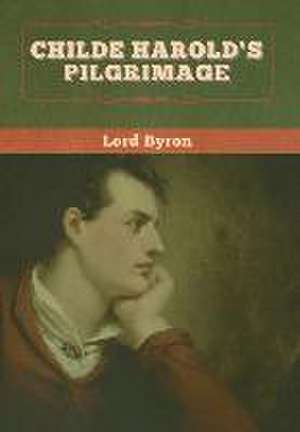 Childe Harold's Pilgrimage de Lord Byron