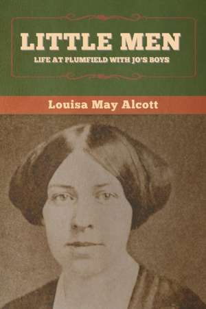 Little Men de Louisa May Alcott