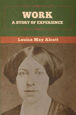 Alcott, L: Work