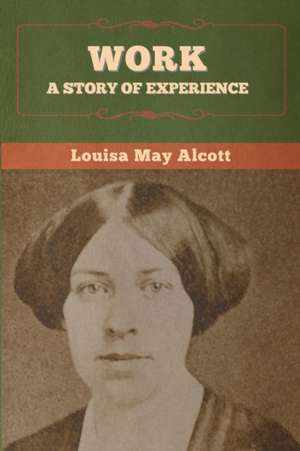 Work de Louisa May Alcott