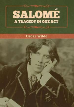 Salomé de Oscar Wilde