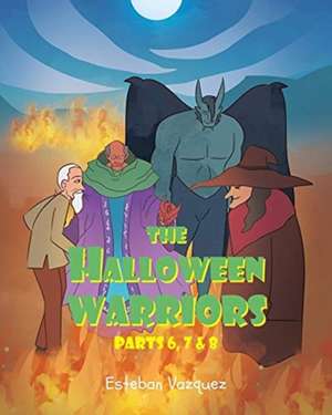 The Halloween Warriors de Esteban Vazquez