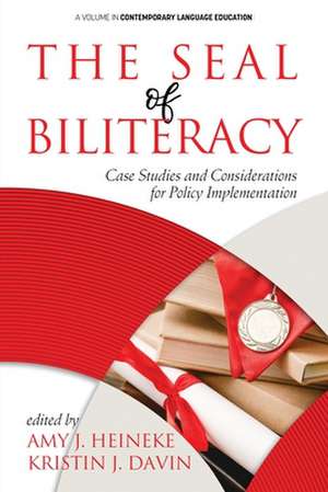 The Seal of Biliteracy de Kristin J. Davin