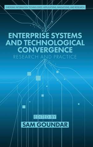 Enterprise Systems and Technological Convergence de Sam Goundar