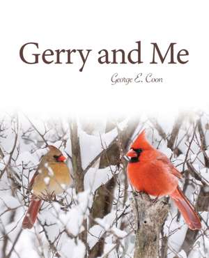 Gerry and Me de George E. Coon