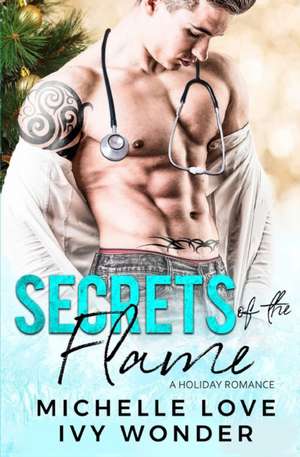 Secrets of the Flame de Michelle Love