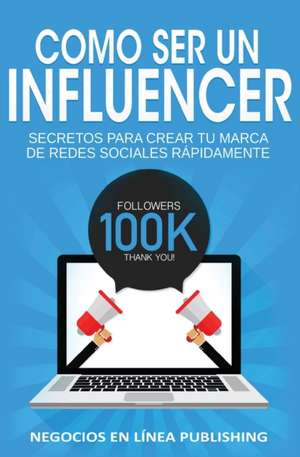 Como ser un Influencer de Publishing Negocios En Línea