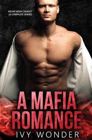 A Mafia Romance de Michelle Love