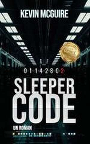 Sleeper Code de Kevin Mcguire