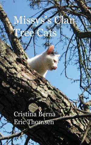 Missys's Clan - Tree Cats de Cristina Berna