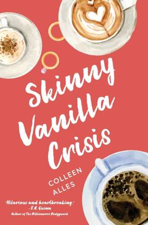 Skinny Vanilla Crisis de Colleen Alles