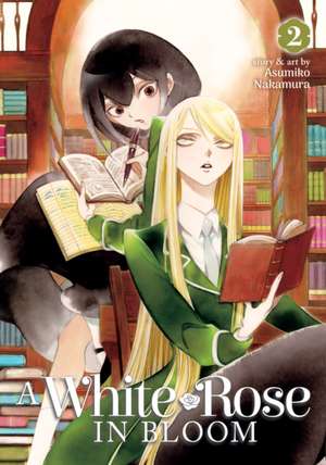 A White Rose in Bloom Vol. 2 de Asumiko Nakamura