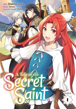 A Tale of the Secret Saint (Manga) Vol. 1 de Touya